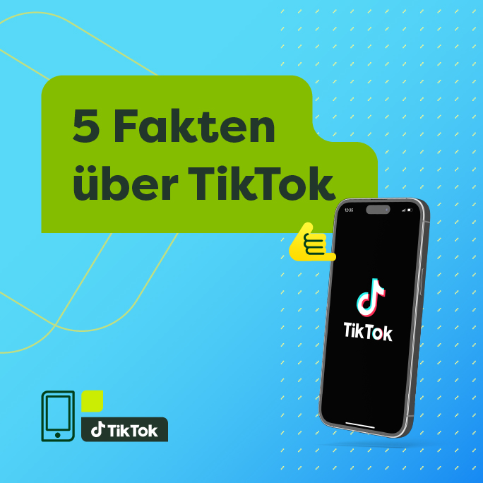 Smartphone mit geöffnetem TikTok-Startbildschirm vor blau-grünem Hintergrund, daneben der Text 5 Fakten über TikTok und grafische Symbole.